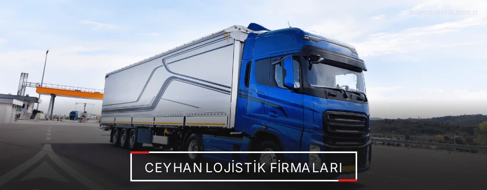 Ceyhan Lojistik Taşımacılık