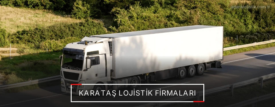 Karataş Lojistik Taşımacılık